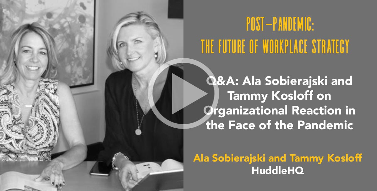 Q&A: Ala Sobierajski and Tammy Kosloff on Organizational Reaction in the Face of the Pandemic